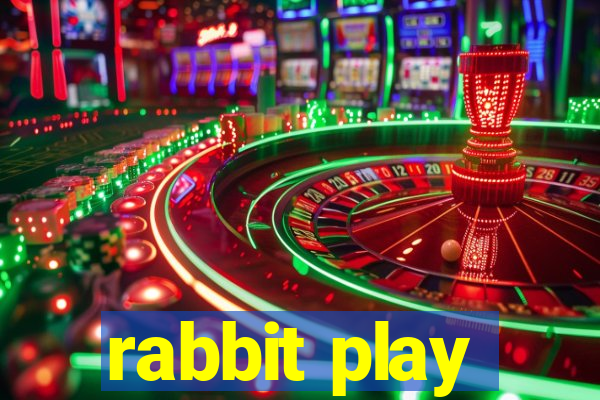 rabbit play